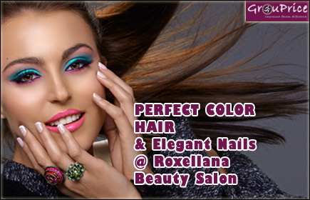 PERFECT COLOR HAIR si Elegant Nails @ Roxellana Beauty - Salon