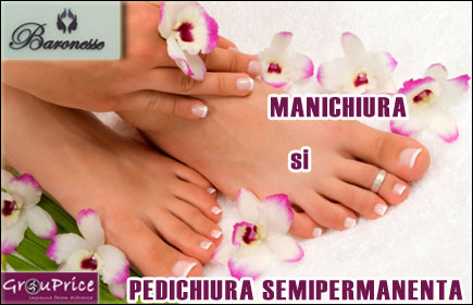 MANICHIURA si PEDICHIURA SEMIPERMANENTA - OFERTA de la Studio Baronesse, pentru UNGHIUTE CHIC in fiecare zi!